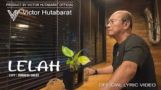 Download lagu VICTOR HUTABARAT - LELAH -  VIDEO LYRIC mp3