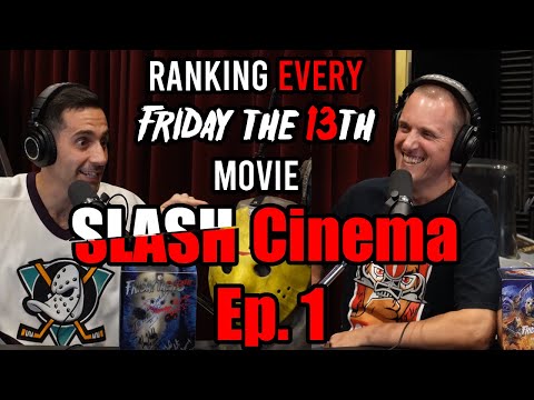 SLASH Cinema | Ep. 1 | Ranking EVERY Friday the 13th Movie