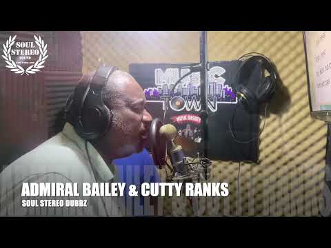 💿 Admiral Bailey & Cutty Ranks 🇯🇲 Soul Stereo Dubplate on Dibi Dibi riddim.