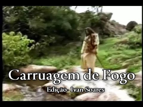 RONALDO ARCO- Carruagem de Fogo