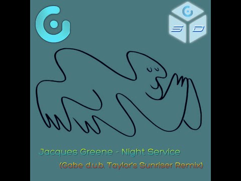 Jacques Greene X Cadence Weapon - Night Service(Gabe d.u.b. Taylor's Sunriser Remix)