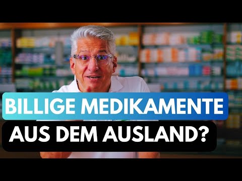 Billige Medikamente im Ausland?