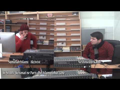 16. SFIDA - Krismat në Paris dhe Islamofobat tanë