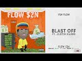 YSN Flow - Blast Off Ft. Justin Rarri (Flow $ZN)