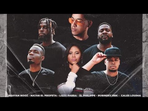 Brayan Booz ❌ Natan el Profeta ❌ Philippe ❌ Rubinsky RBK ❌ Lizzy Parra ❌ Busy Remix
