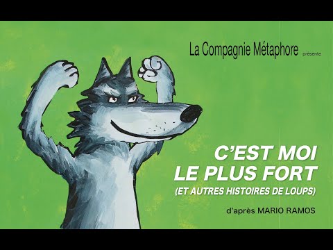 Bande-annonce C'est moi le plus fort (et autres histoires de loup) - Théâtre du Lucernaire (c) Compagnie Métaphore