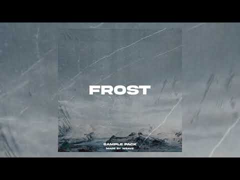 [11] // FREE [DRILL] LOOPS & SAMPLES (2022) "FROST" // | (808 MELO, RXCKSON, GHOSTY, RUSS, FIVIO)