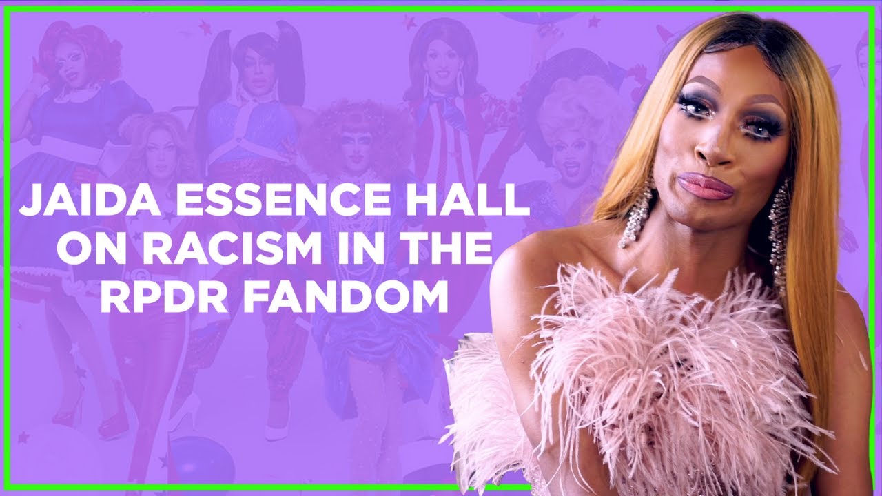 Jaida Essence Hall on Racism in the Drag Race Fandom