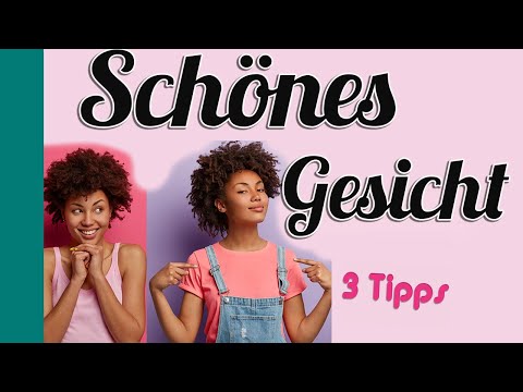 🤓👱‍♀️Schöneres Gesicht bekommen - hübscher werden (3 Tipps für starke Mädchen)