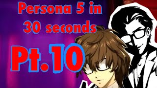 Persona 5 in 30 seconds Third Semester Part 2 #shorts