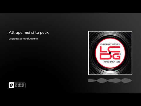 Attrape moi si tu peux