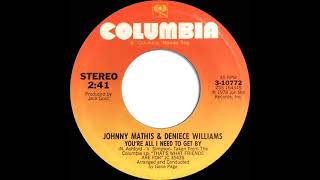 1978 Johnny Mathis &amp; Deniece Williams - You’re All I Need To Get By