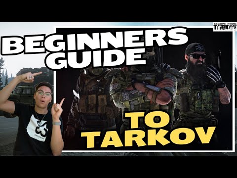 **Beginners Guide** to Escape From Tarkov