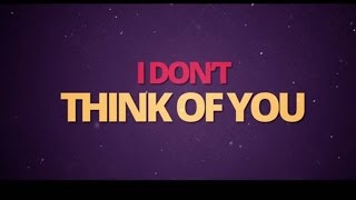 I Don't Think Of You - Kamber Cain {OFFICIAL LYRIC VIDEO}