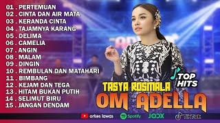 Download lagu TASYA ROSMALA - PERTEMUAN, CINTA DAN AIR MATA || OM ADELLA FULL ALBUM TERBARU 2025 mp3