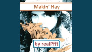 Makin&#39; Hay