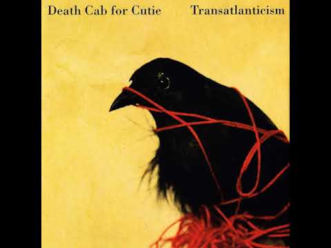 Death Cab for Cutie - Transatlanticism (Full Album)