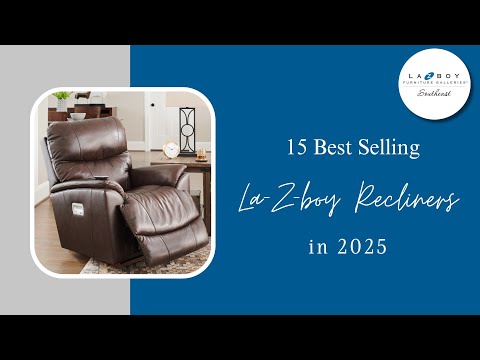 15 Best Selling La-Z-Boy Recliners in 2025 | Top-Rated Picks