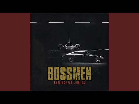 BOSSMEN (feat. JEMIISS)