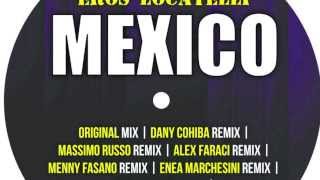 Carlo Cavalli & Eros Locatelli - Mexico (Massimo Russo Remix)