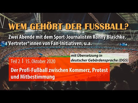 Der Profi-Fußball zwischen Kommerz, Protest und Mitbestimmung