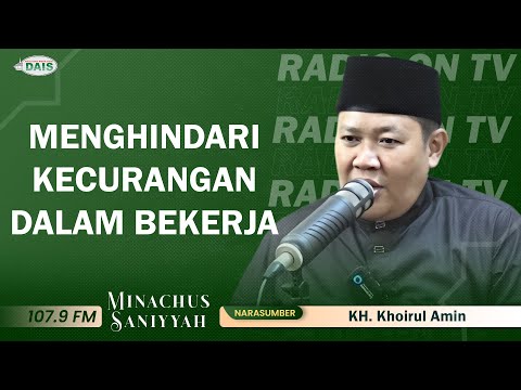 RADIO ON TV -Kitab Minahus Saniyyah "Menghindari kecurangan dalam bekerja" bersama KH. Khoirul Amin