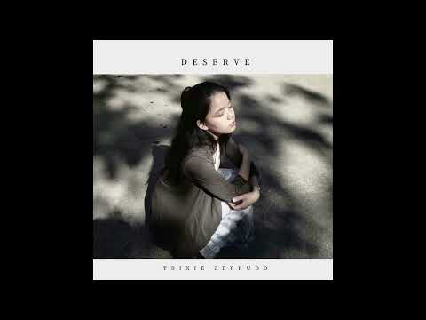 Trixie Zerrudo - Deserve (Wizard Queen)