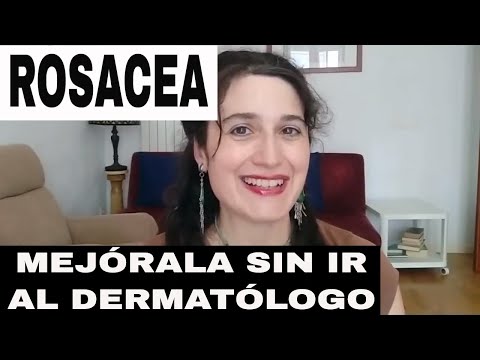 ROSÁCEA ¡SE ME PONE LA CARA ROJA !  Te explico CÓMO MEJORAR SIN IR AL DERMATÓLOGO? 🍅