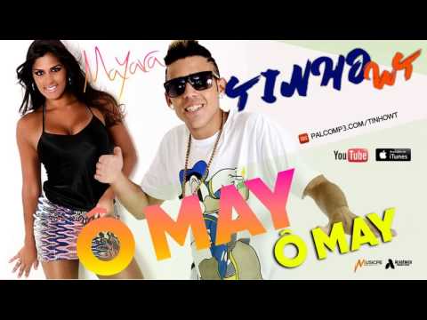 TINHO WT  - Ô MAY - MÚSICA NOVA 2015