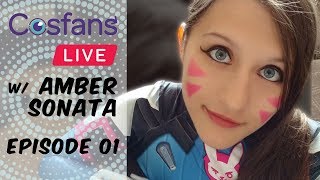 Cosfans LIVE! Ep.1 - Amber Sonata hosts How to make Cosplay sexy!