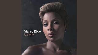 We Got Hood Love - Mary J. Blige ft. Trey Songz