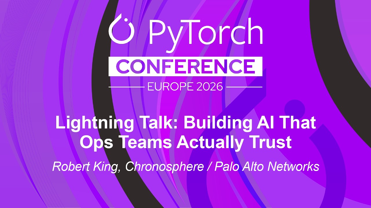 Lightning Talk: Building AI That Ops Teams Actually Trust - Robert King