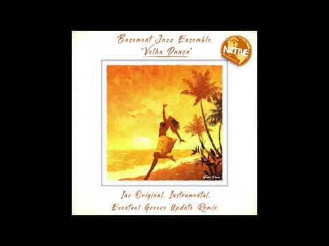Basement Jazz Ensemble - Velha Dança (Original Mix)