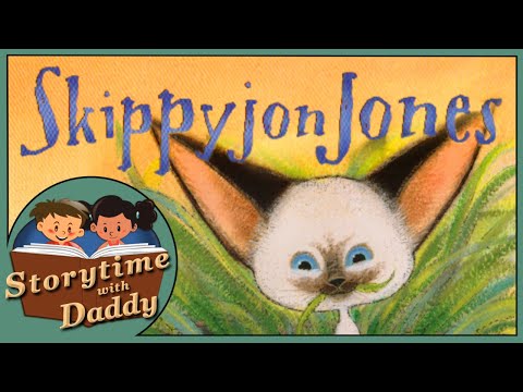 😺 Skippyjon Jones - Storytime with Daddy | Children's Books Read Aloud