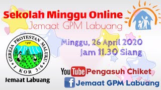 Sekolah Minggu Online SMTPI JEMAAT GPM LABUANG