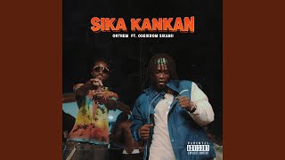 Sika Kankain (feat. Oseikrom Sikanii)