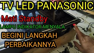 Download lagu TV LED Panasonic Mati Standby? 💡 Begini Cara Servis & Hidupkan Lagi dengan Langkah Detail! mp3