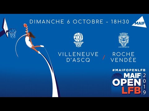 MAIF OPEN LFB 2019 - Villeneuve d'Ascq / Roche Vendée