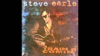 Steve Earle - Nothin&#39; Without You