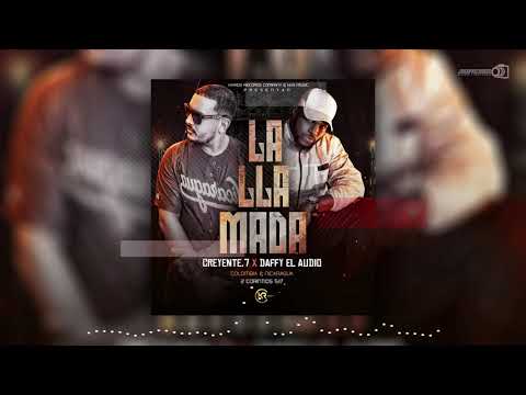 Creyente.7  - LA LLAMADA ft. Daffy el Audio