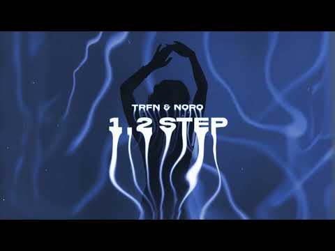 TRFN x Noro - 1, 2 Step