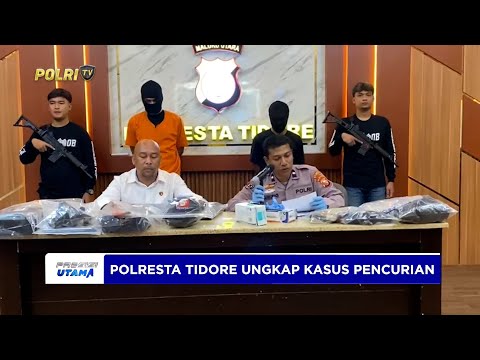 POLRESTA TIDORE UNGKAP 2 KASUS PENCURIAN SEBANYAK DUA PELAKU DIAMANKAN