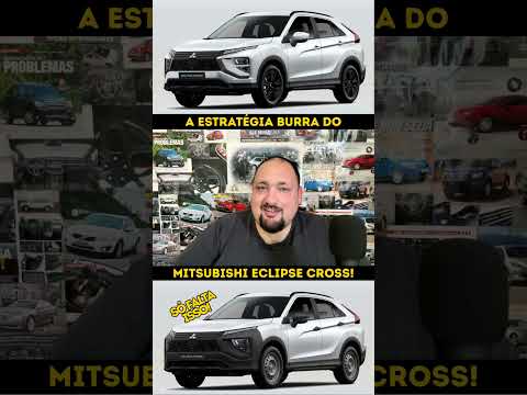 Não faz sentido esse Eclipse Cross GLS...