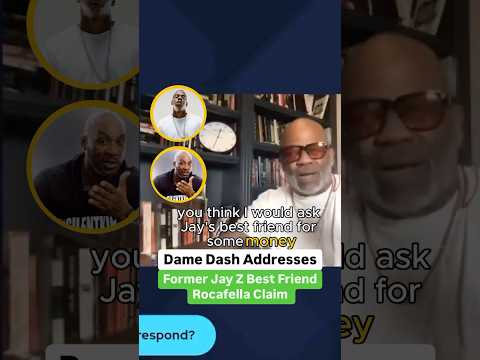 Dame Dash Addresses Former Jay Z Best Friend, DeHaven, That He Gave Money To Start Rocafella Records
