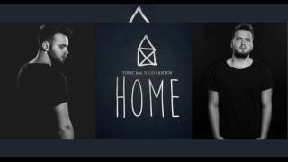 Topic - HOME Lyrics