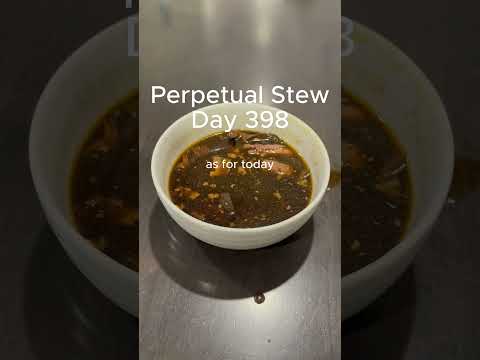 Day 398 Perpetual Stew