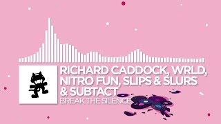 [Future Bass] - Richard Caddock, WRLD, Nitro Fun, Slippy &amp; Subtact - Break The Silence