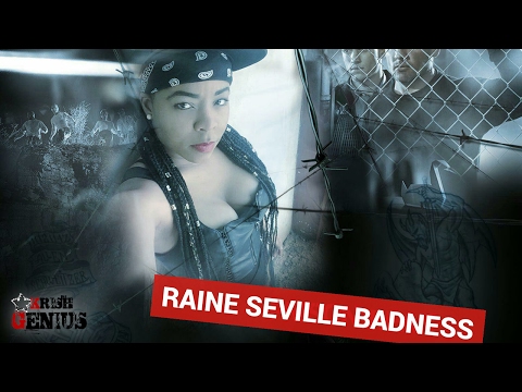 Raine Seville - Badness - February 2017
