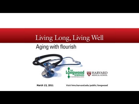 Living Long, Living Well: Aging With Flourish