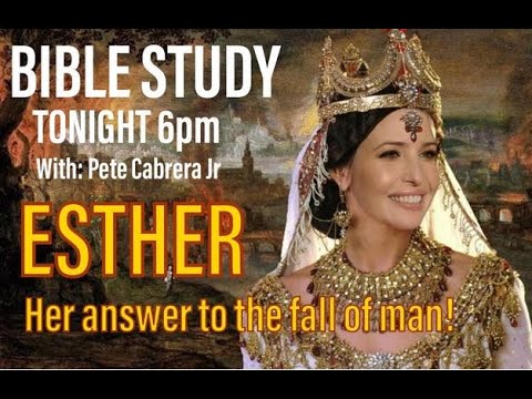 ✝️ THE BOOK OF ESTHER| ESTHERS'ANSWER TO THE FALL OF MAN